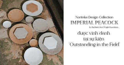BST “IMPERIAL PEACOCK by the Frank Lloyd Wright Foundation” của Noritake Design Collection được vinh danh tại sự kiện “Outstanding in the Field”