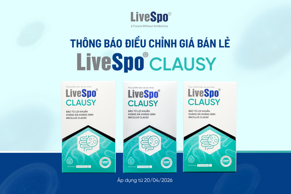 THÔNG BÁO ĐIỀU CHỈNH GIÁ BÁN LẺ SẢN PHẨM LIVESPO CLAUSY