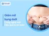 Giải pháp cho cách giảm mỡ bụng dưới nhanh và an toàn