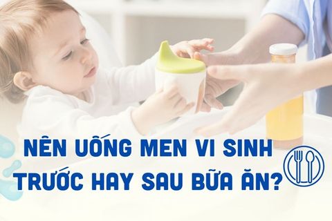 Trẻ nên uống men vi sinh khi nào? Trước hay sau ăn tốt nhất?