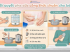 Bí quyết pha sữa công thức chuẩn cho bé | Giasiday