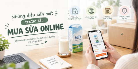 Những điều cần biết trước khi mua sữa online