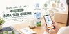 Những điều cần biết trước khi mua sữa online