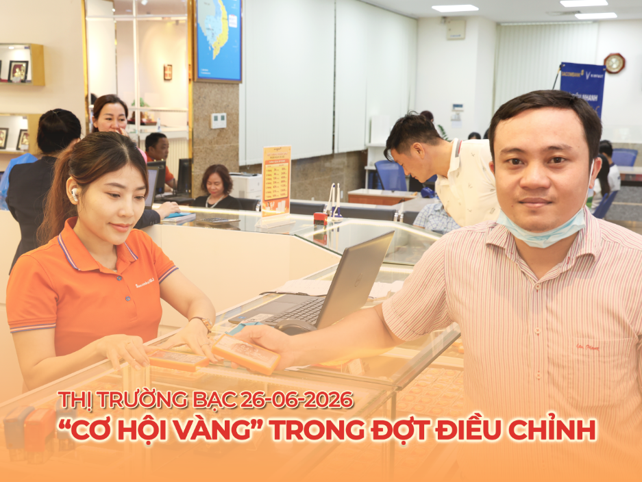 Thị trường Bạc hôm nay (26/06/2026): “Cơ hội vàng” trong đợt điều chỉnh hay tín hiệu bắt đáy của nhà đầu tư tại SBJ?