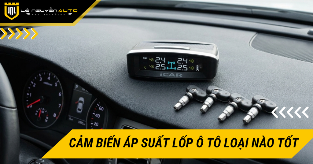 Cảm biến áp suất lốp ô tô loại nào tốt? Top những lựa chọn đáng mua