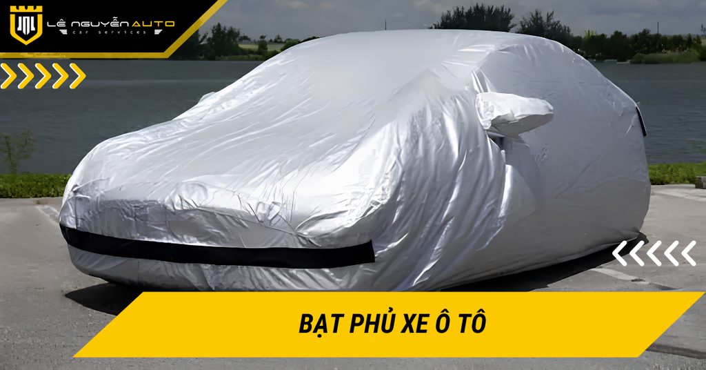 Bạt phủ ô tô có thực sự bảo vệ được xe hay có tiềm ẩn rủi ro nếu dùng sai cách?