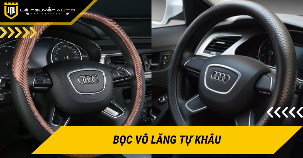 Bọc vô lăng tự khâu: Ưu điểm vượt trội và cách nhận biết thợ có tay nghề tốt