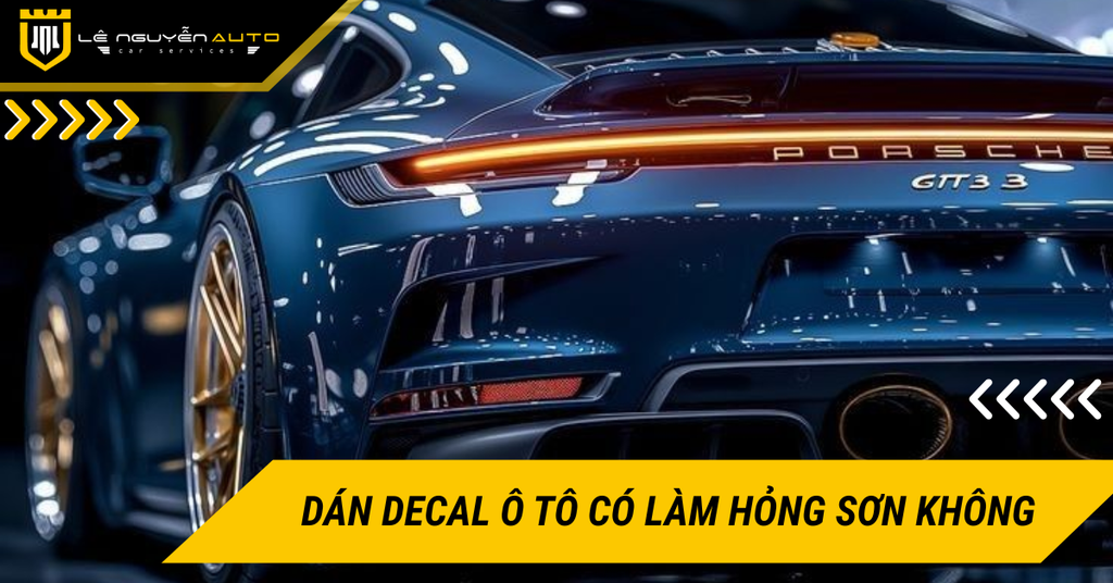 Dán decal ô tô có làm hỏng sơn không? Sự thật bạn cần biết