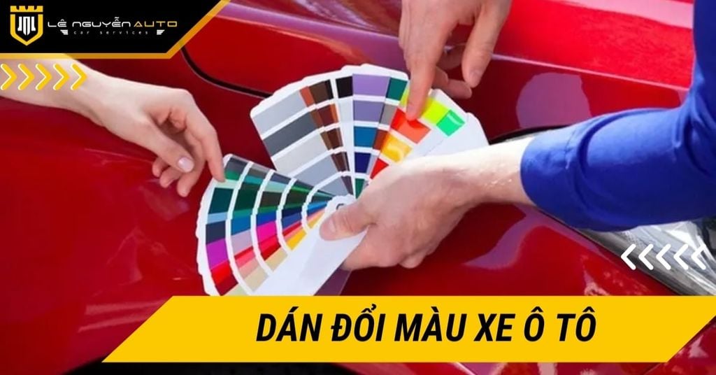 Dán đổi màu xe ô tô: Giải pháp hợp pháp, thẩm mỹ và tiết kiệm