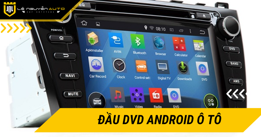 Kinh nghiệm chọn đầu DVD Android ô tô chuẩn hãng và tối ưu chi phí