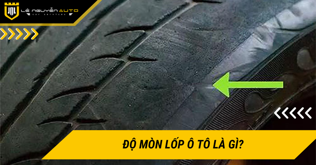 Độ mòn lốp ô tô là gì? Dấu hiệu, nguyên nhân và cách kiểm tra độ mòn