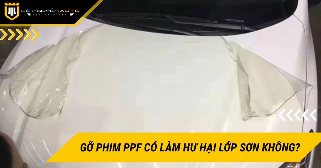 Gỡ phim PPF có làm hư hại lớp sơn không? Giải mã sự thật nên biết
