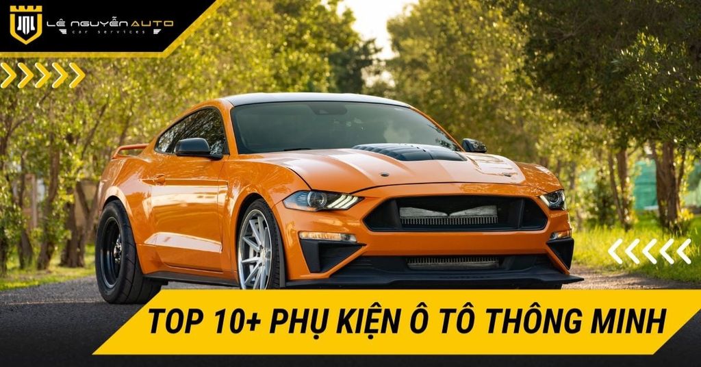 Top 10+ Phụ kiện ô tô thông minh đáng mua năm 2025