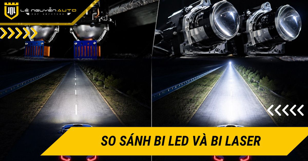 So sánh Bi LED và Bi Laser, loại nào phù hợp hơn cho ô tô?
