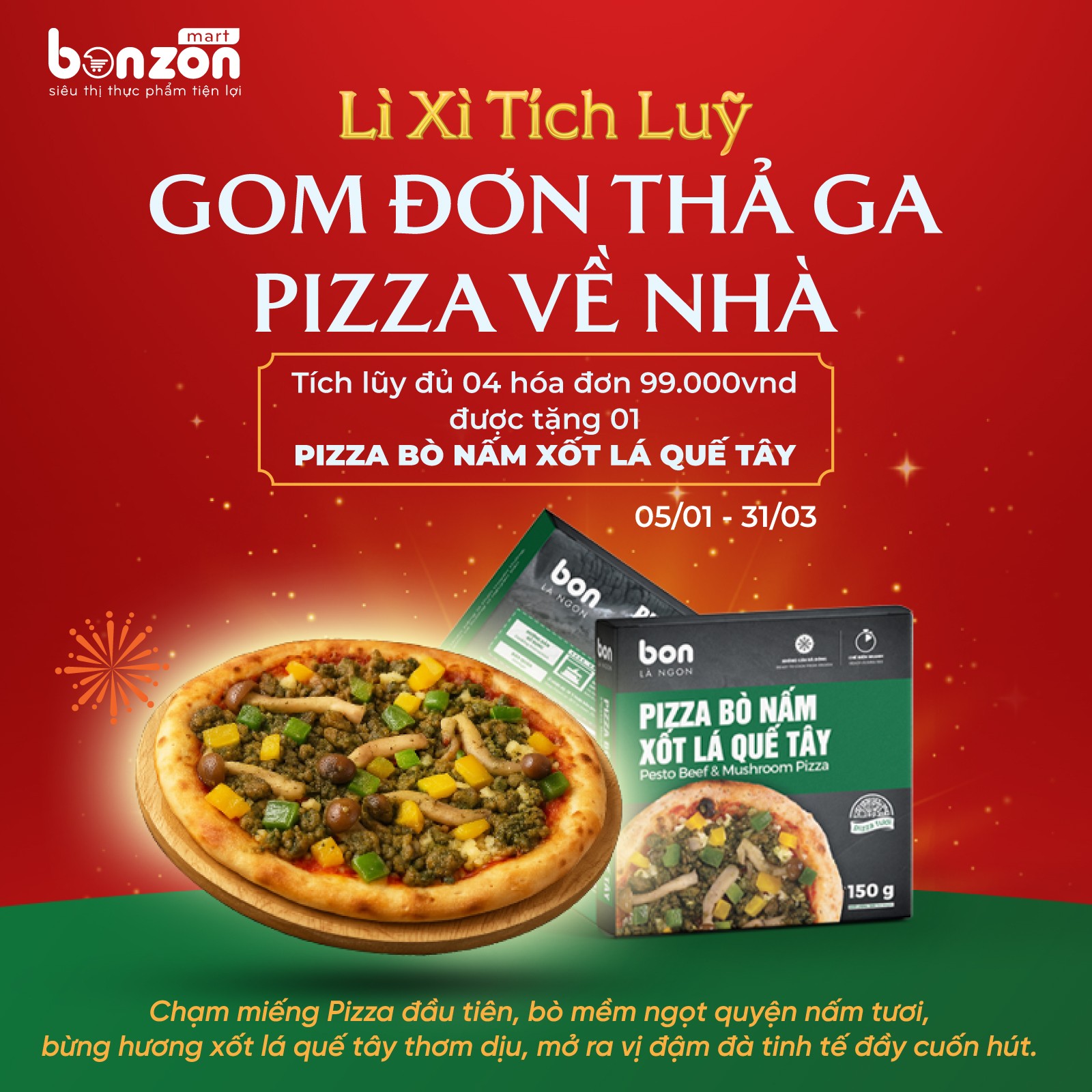 GOM ĐƠN THẢ GA - PIZZA VỀ NHÀ