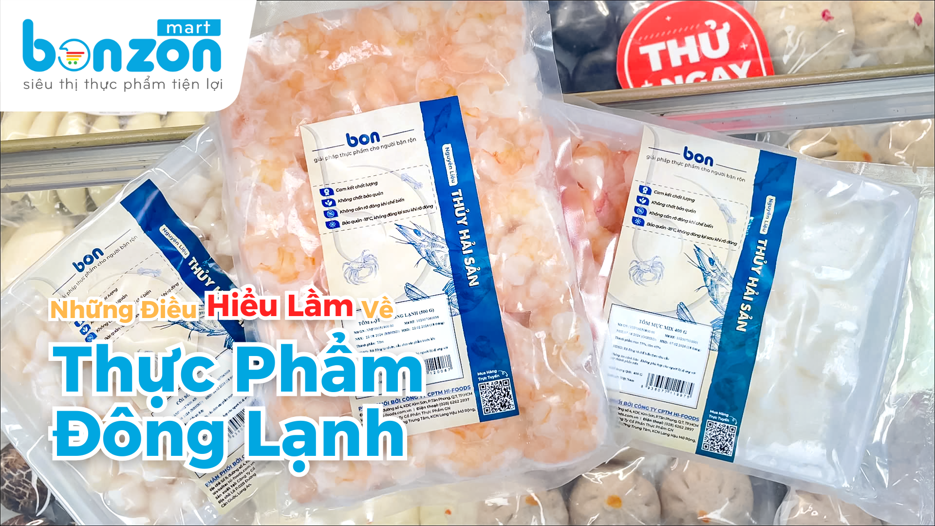NHỮNG LẦM TƯỞNG VỀ THỰC PHẨM ĐÔNG LẠNH