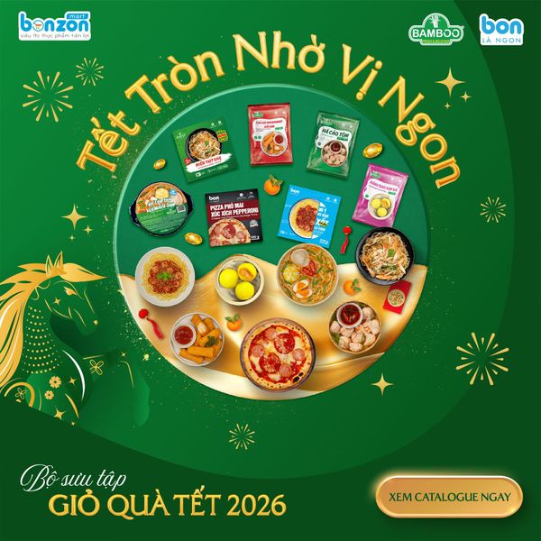 CÂU CHUYỆN THÔNG ĐIỆP: TẾT TRÒN NHỜ VỊ NGON