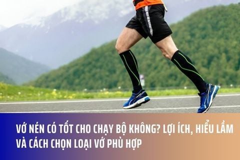 Vớ Nén Có Tốt Cho Chạy Bộ Không? Lợi Ích, Hiểu Lầm và Cách Chọn Loại Vớ Phù Hợp
