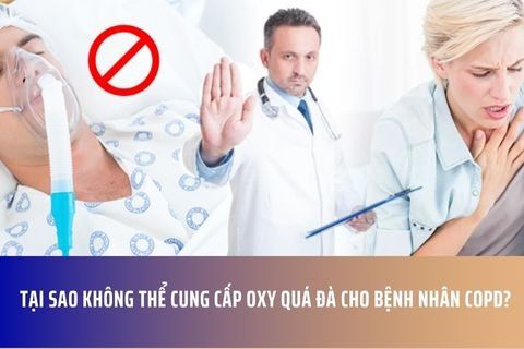 Tại sao không thể cung cấp oxy quá đà cho bệnh nhân COPD?