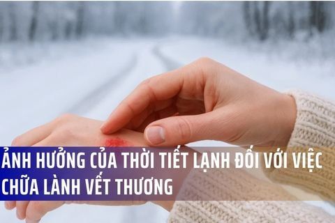 Ảnh hưởng của thời tiết lạnh đối với việc chữa lành vết thương