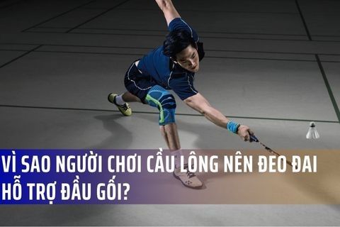 Vì sao người chơi cầu lông nên đeo đai hỗ trợ đầu gối?