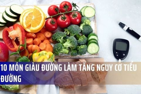 10 Món Giàu Đường Làm Tăng Nguy Cơ Tiểu Đường