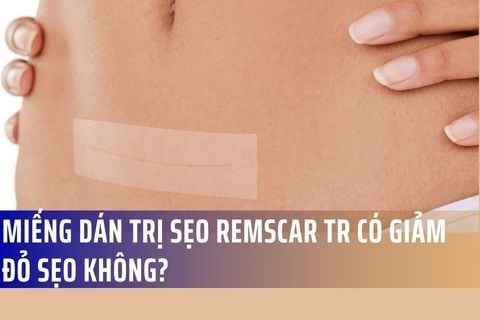 Miếng dán trị sẹo RemScar TR có giảm đỏ sẹo không?