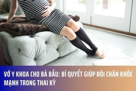 Vớ Y Khoa Cho Bà Bầu: Bí Quyết Giúp Đôi Chân Khỏe Mạnh Trong Thai Kỳ