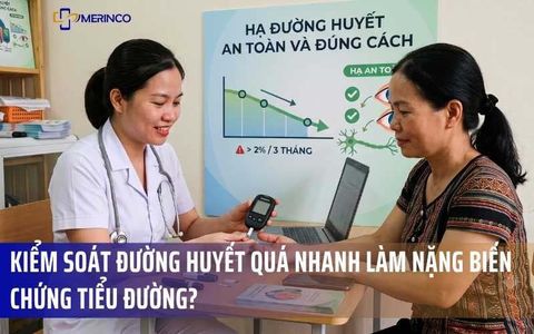 Kiểm Soát Đường Huyết Quá Nhanh Làm Nặng Biến Chứng Tiểu Đường?