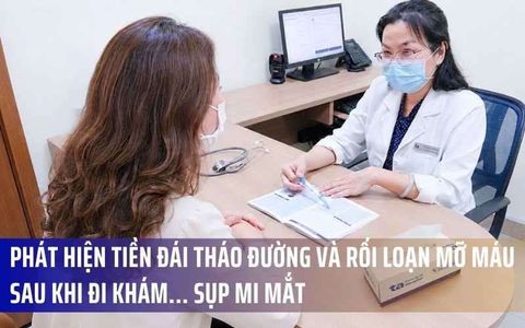 Phát hiện tiền đái tháo đường và rối loạn mỡ máu sau khi đi khám... sụp mi mắt