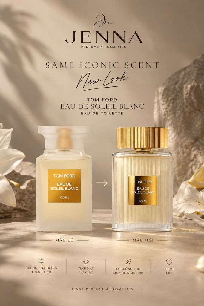 Tom Ford Soleil Blanc EDT thay đổi diện mạo – Phiên bản mới có gì đặc biệt?