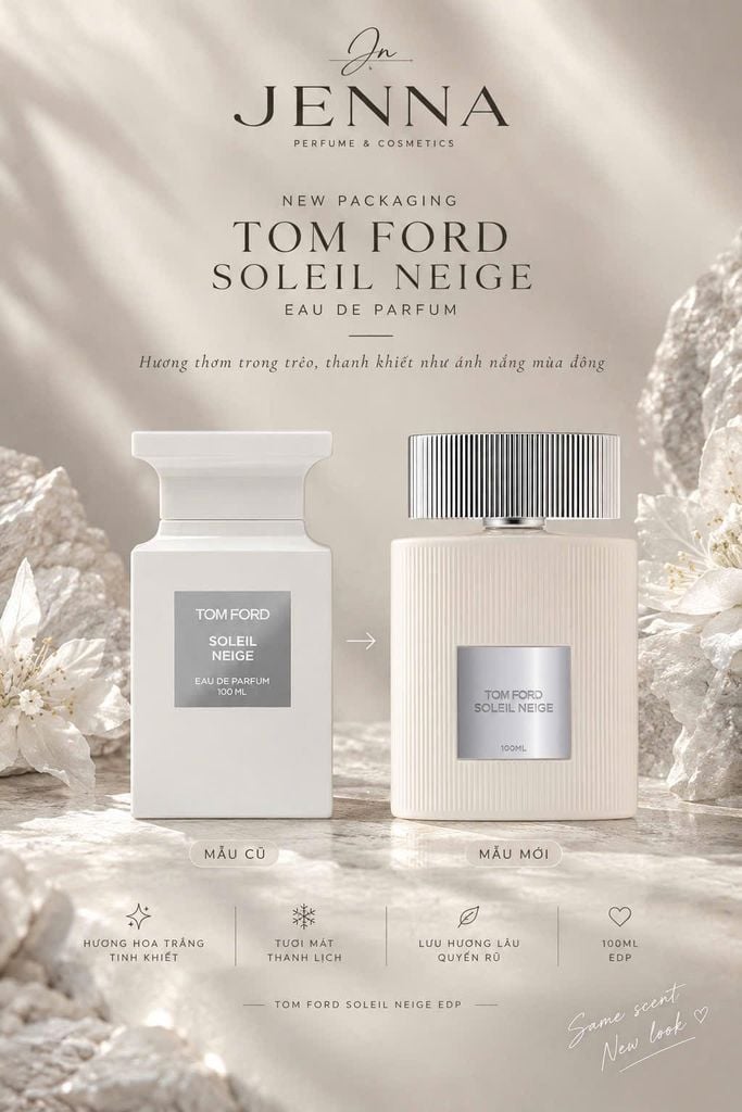Tom Ford Soleil Neige EDP – Diện mạo mới thanh lịch, tinh tế