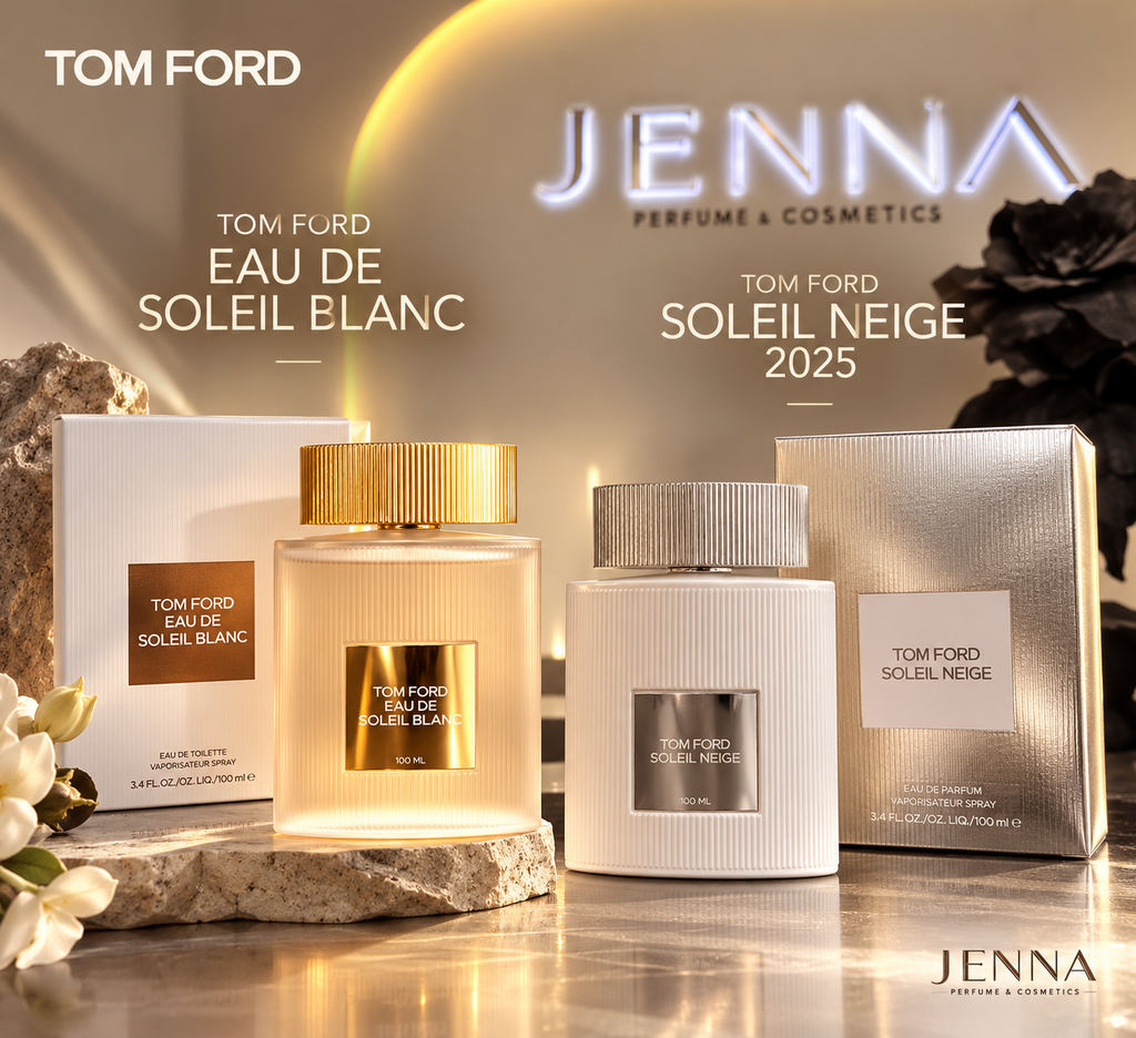 TOM FORD Soleil Blanc EDT & Soleil Neige: Hai sắc thái của ánh nắng trong thế giới TOM FORD