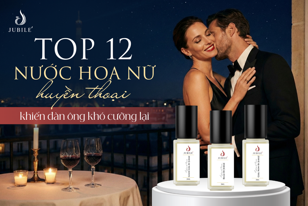 Top 12 nước hoa nữ huyền thoại khiến đàn ông khó cưỡng lại