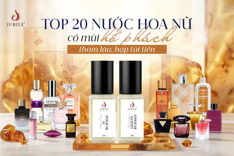 Top 20 nước hoa nữ có mùi hổ phách thơm lâu, hợp túi tiền