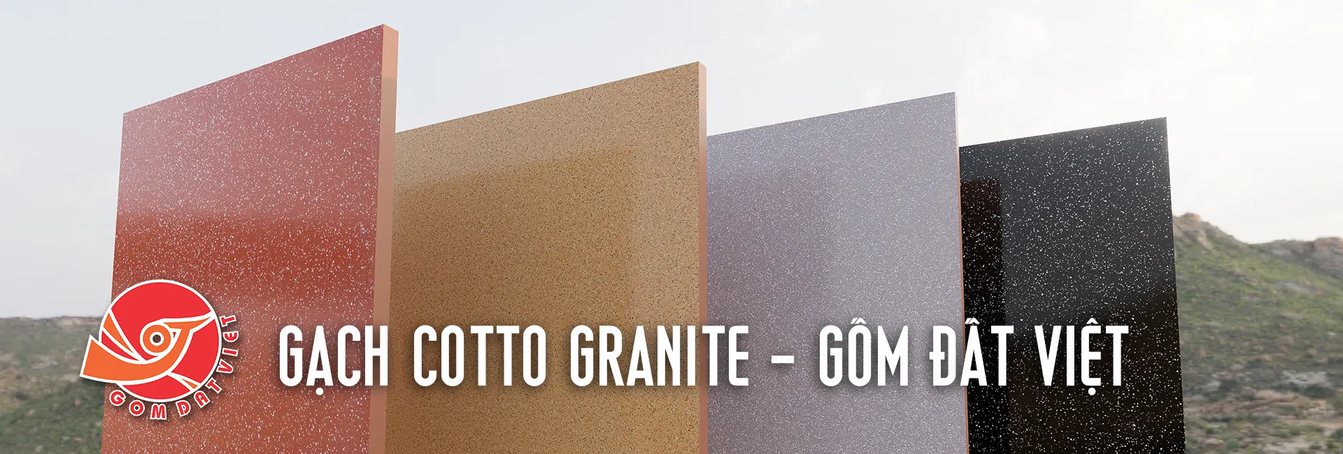 SẢN PHẨM GẠCH COTTO GRANITE GỐM ĐẤT VIỆT