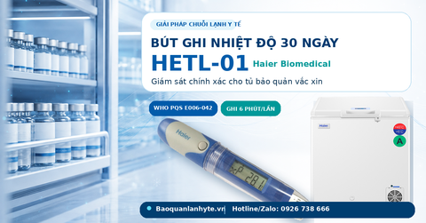 Bút ghi nhiệt độ 30 ngày HETL-01 Haier Biomedical: Giải pháp giám sát tủ bảo quản vắc xin