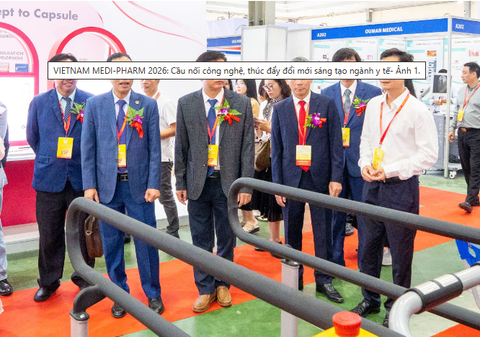 VIETNAM MEDI-PHARM 2026: Cầu nối công nghệ, thúc đẩy đổi mới sáng tạo ngành y tế