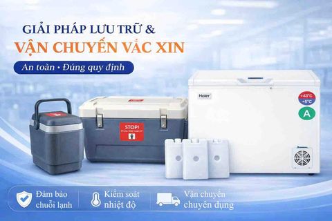 Tiêu chuẩn lưu trữ và vận chuyển vắc xin: Quy định bảo quản tiêm trong ngày cần biết