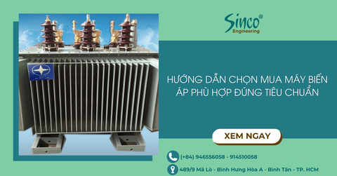 Hướng dẫn cách chọn biến áp phù hợp đúng tiêu chuẩn