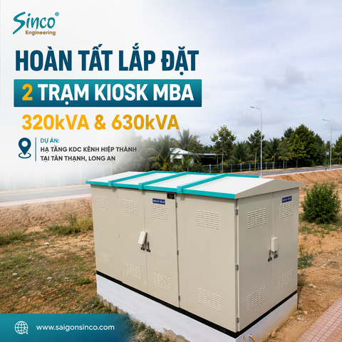 HOÀN TẤT LẮP ĐẶT 2 TRẠM KIOSK MBA 320kVA & 630kVA