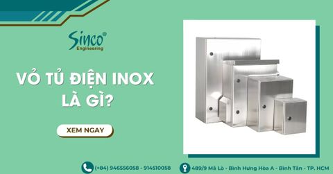 Vỏ tủ điện Inox là gì? Ưu điểm và ứng dụng thực tế