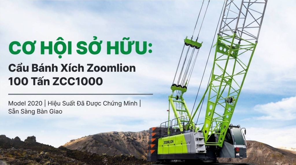 Giới thiệu chung về cần cẩu bánh xích 100 tấn Zoomlion ZCC1000 đời 2020, nhấn mạnh thương hiệu và khả năng ứng dụng.