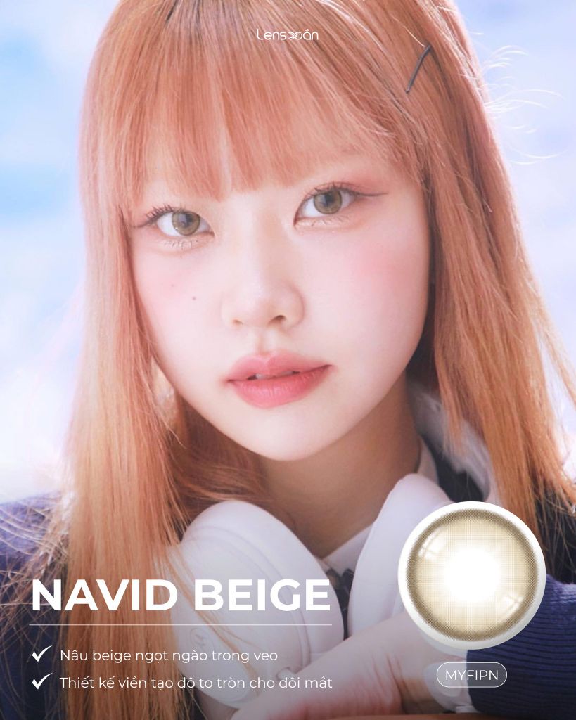 Navid Beige - nâu lạnh đổi gió cho đôi mắt