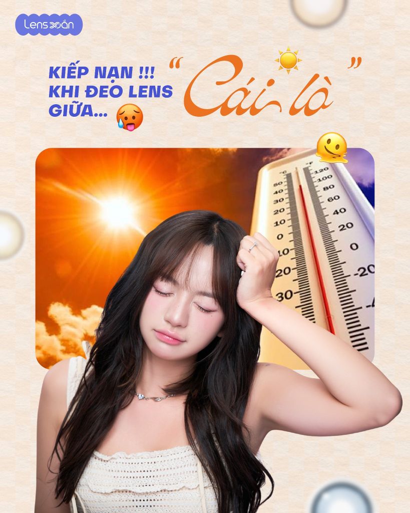 deo lens mua nong bi cay mat kho mat cach khac phuc dung