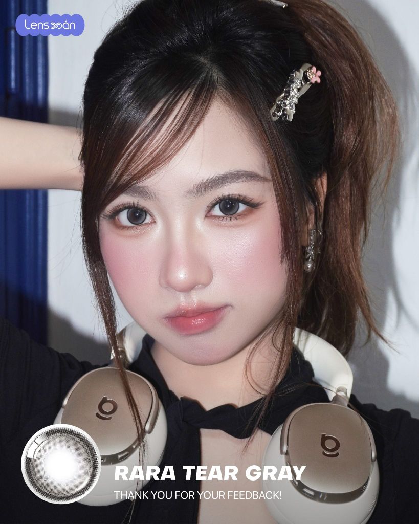 rara tear gray lens xam khoi highlight doi xung olens 6 thang