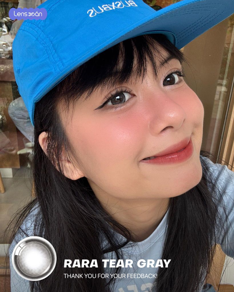 rara tear gray lens xam khoi highlight doi xung olens 6 thang