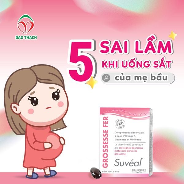 5 SAI LẦM KHI UỐNG SẮT CỦA MẸ BẦU KHIẾN CƠ THỂ KHÓ HẤP THU
