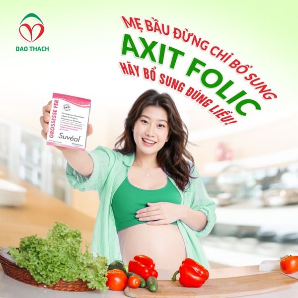 MẸ BẦU ĐỪNG CHỈ BỔ SUNG AXIT FOLIC – HÃY BỔ SUNG ĐÚNG LIỀU!