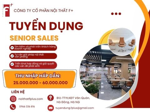 TUYỂN DỤNG SENIOR SALES (NỘI THẤT VĂN PHÒNG B2B) – THÁNG 4/2026